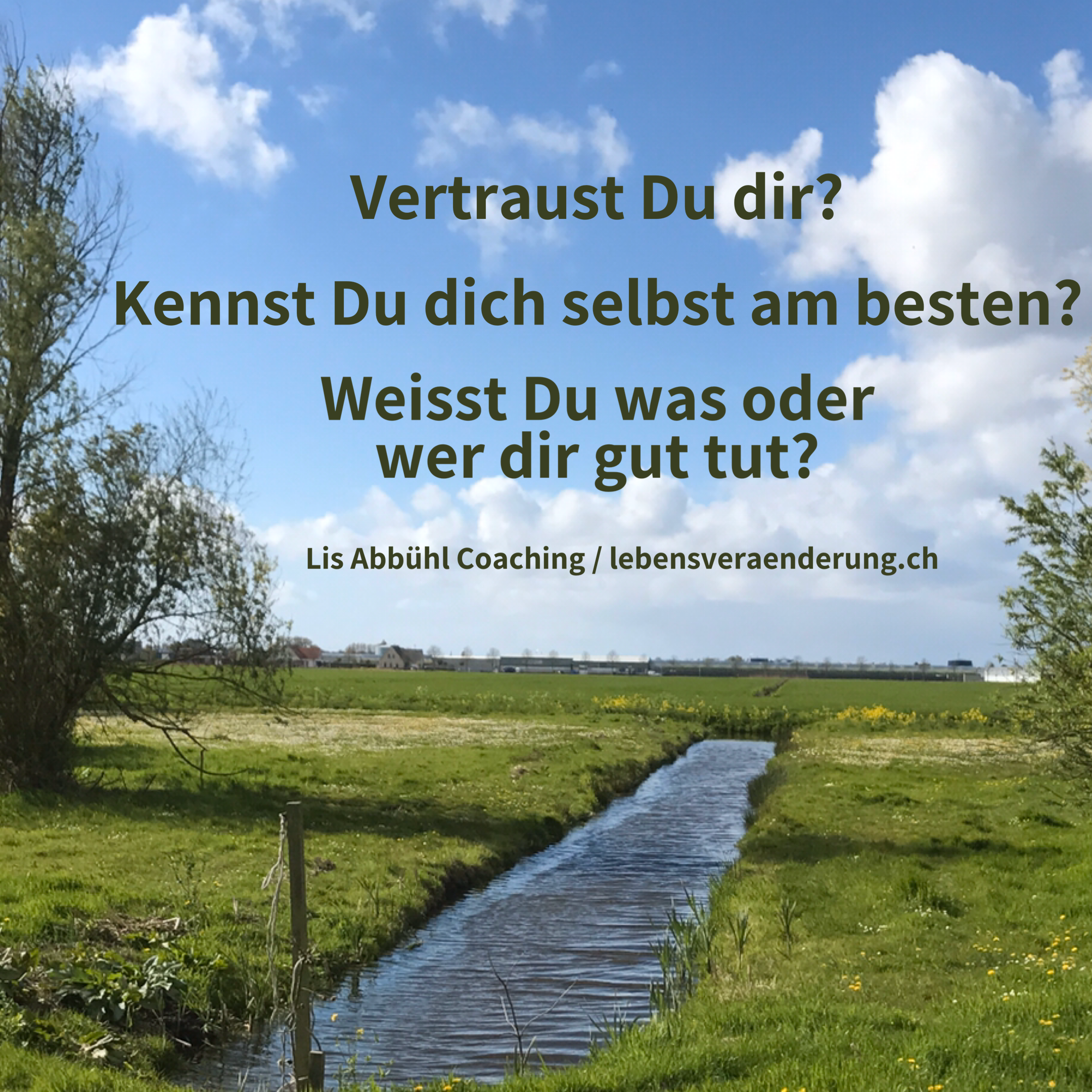 Sich selbst vertrauen!